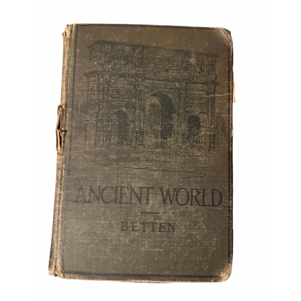 Ancient World by Betten (1916) Hardcover